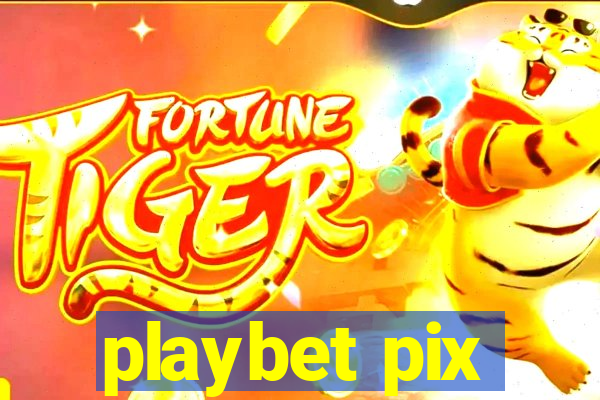 playbet pix